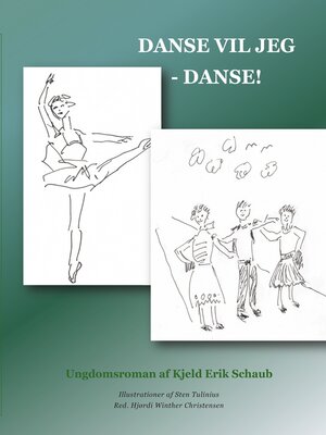 cover image of Danse vil jeg--danse!
